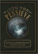 Cover for the book "Into the Pensive: The Philosophy and Mythology of Harry Potter"